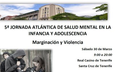 5ª JORNADA ATLÁNTICA DE SALUD MENTAL EN LA INFANCIA Y ADOLESCENCIA