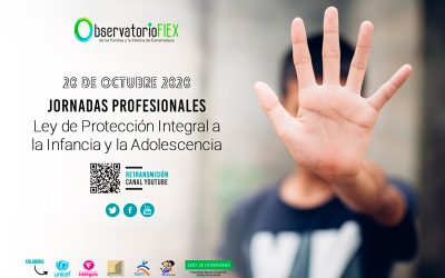 Observatorio FIEX organiza unas Jornadas Profesionales Virtuales sobre la Ley de Protección Integral a la Infancia y la Adolescencia