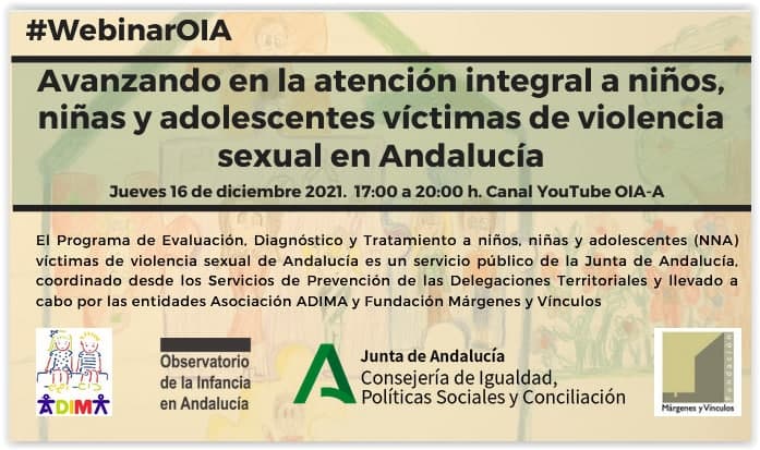 Disponible el webinar ‘Avanzando en la atención integral a niños, niñas y adolescentes víctimas de violencia sexual en Andalucía’